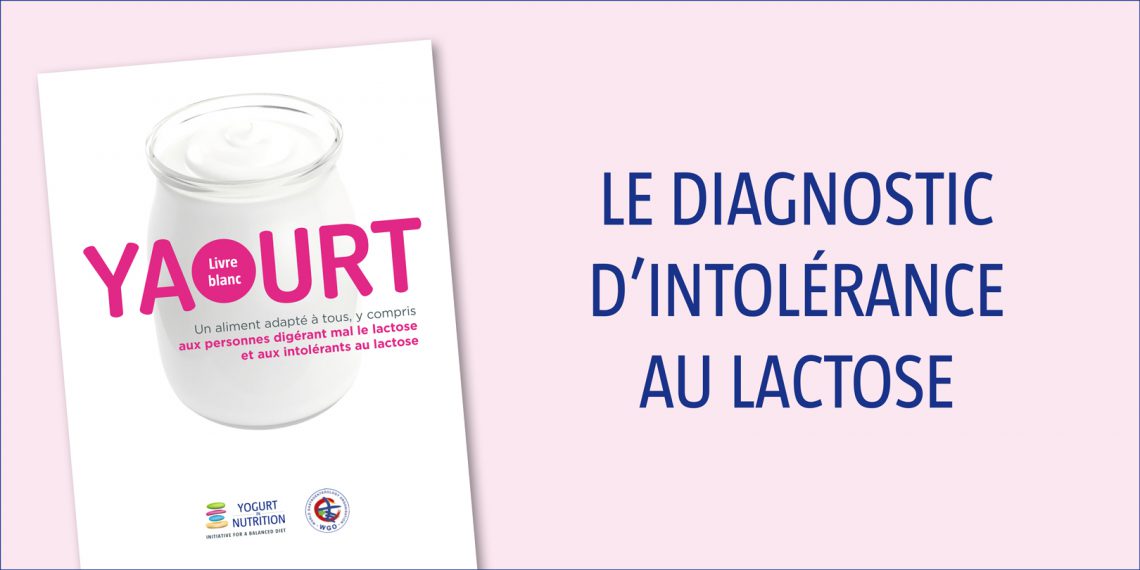 Le diagnostic d’intolérance au lactose Yogurt in Nutrition