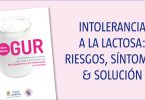 intolerancia-a-la-lactosa-riesgos-sintomas-solucion