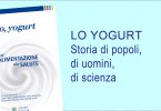 Lo yogurt: storia di popoli, di uomini, di scienza