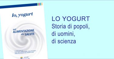 Lo yogurt: storia di popoli, di uomini, di scienza