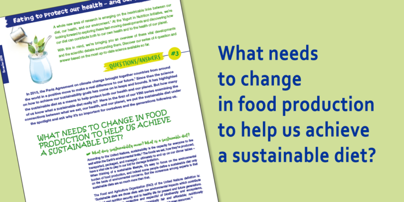 What needs to change in food production to help us achieve a sustainable diet?