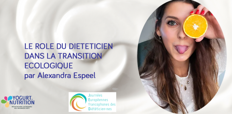 Le role du dieteticien dans la transition ecologique par Alexandra Espeel - YINI