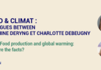 Food & Climate : dialogue between a climatologist and a nutritionnist - YINI