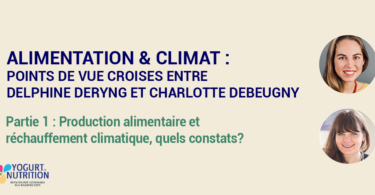 Alimentation et climat: points de vue croisés entre une climatologue et une nutritionniste - YINI -