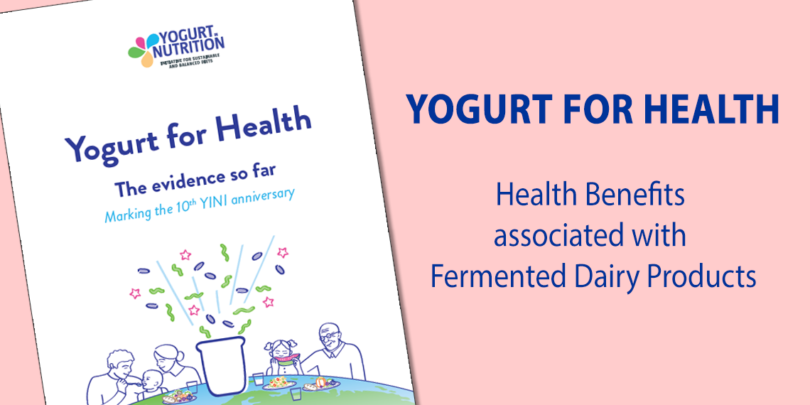 Yogurt for Health - evidence-based health benefits of fermented dairy product - YINI