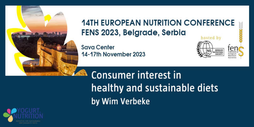 Consumer interest in healthy and sustainable diets - Wim Verbeke- Echoes from FENS - YINI